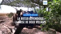 Ukraine : Moscou revendique la prise de deux villages