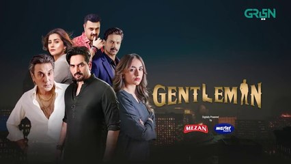 Gentleman Episode 14 Yumna Zaidi Humayun_Saeed_Digitally_Powered_By_Mezan,_Masterpaints__GreenTV(360p)