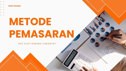 Metode Pemasaran