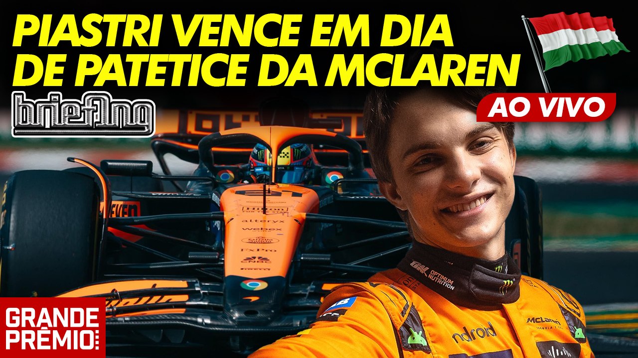 PIASTRI VENCE na ORDEM da BURRA McLAREN. HAMILTON 3º, VERSTAPPEN P* | GP da HUNGRIA F1 | Briefing