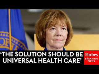 Tina Smith: The Ability To Get The Healthcare You Need Shouldn't Depend On 'How Much Money' You Have