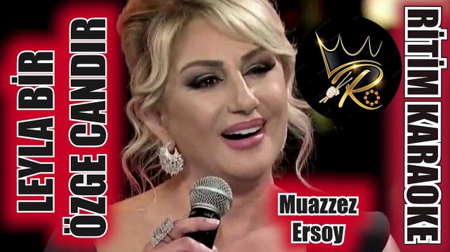 Leyla Bir Özge Candır - Muazzez Ersoy ✩ Ritim Karaoke Orijinal Trafik (Segah 8/8 Düyek TSM KORO)
