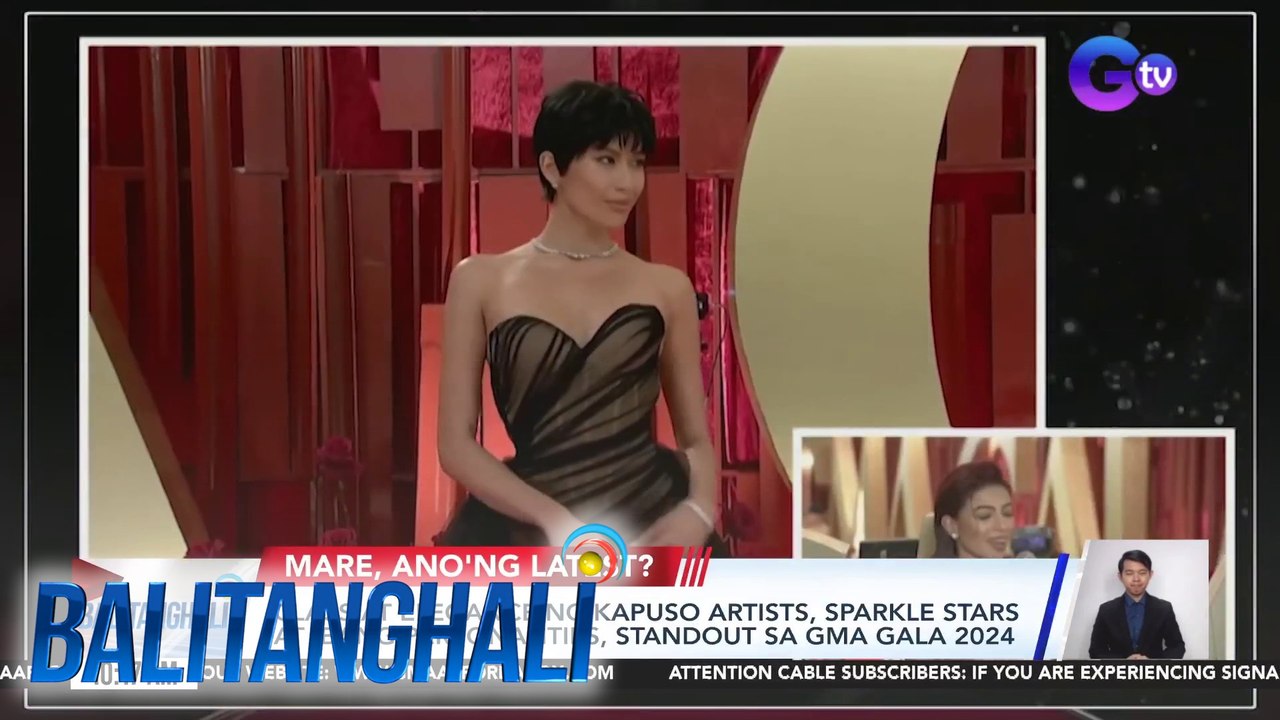 Class at elegance ng Kapuso Artists, Sparkle Stars, at ibang personalities, standout sa GMA Gala 2024 | Balitanghali