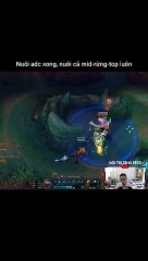 Nuôi adc xong, nuôi cả mid-rừng-top luôn - Đội Trưởng Feed - Liên Minh Huyền Thoại