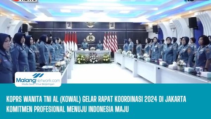 Koprs Wanita TNI AL (KOWAL) gelar Rapat Koordinasi 2024 di Jakarta Komitmen Profesional Menuju Indonesia Maju
