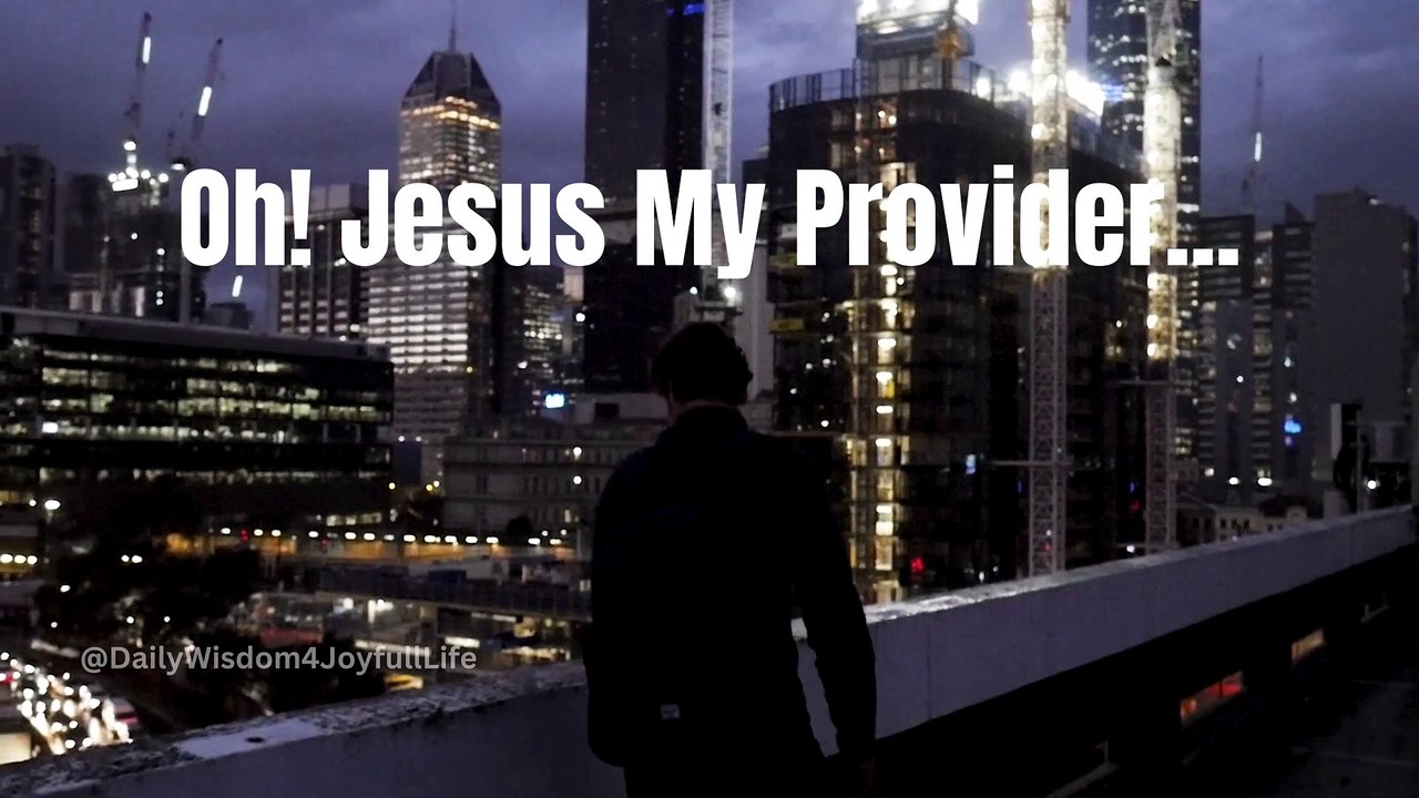 Oh! Jesus My Provider