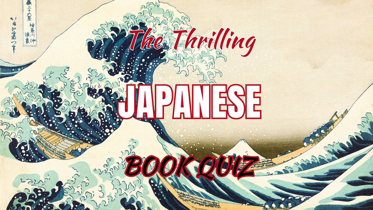 The Thrilling Japanese Literature Quiz