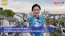 La culture du canal de Wuxi, une harmonie entre l'histoire et la modernité
