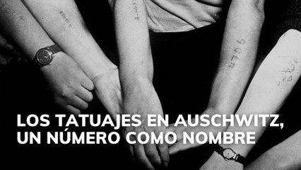 Tatuajes en Auschwitz: La historia detrás de los números que eran nombres 🕯️