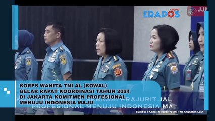 Korps Wanita TNI AL (Kowal) Gelar Rapat Koordinasi Tahun 2024 Di Jakarta Komitmen Profesional Menuju Indonesia Maju