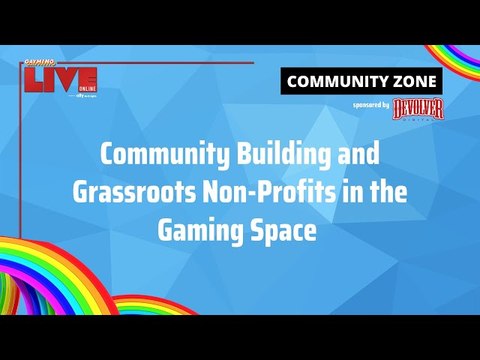 Gayming LIVE Panel: Community building and grassroots non-profits in the gaming space