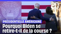 Présidentielle américaine : Pourquoi Joe Biden se retire-t-il de la course ?