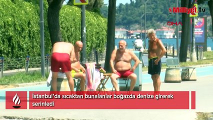 Termometreler 38 dereceyi gösterdi! İstanbullular boğazda denize girdi