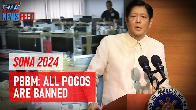 SONA 2024 – PBBM: All POGOs are banned | GMA Integrated Newsfeed