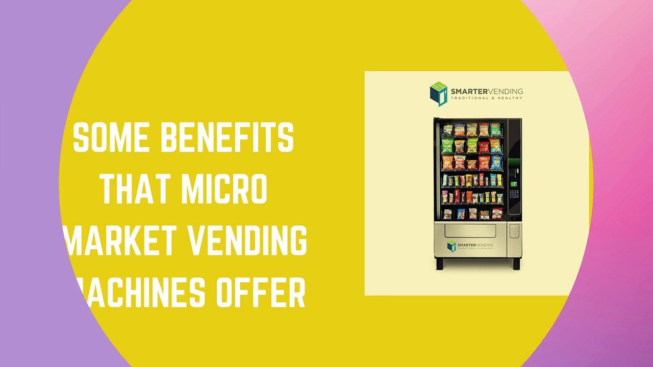 Healthy Choices, Happy Team with Micro Market vending machines