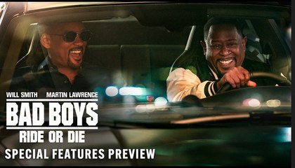 Bad Boys: Ride of Die | Special Features Preview - Will Smith, Martin Lawrence