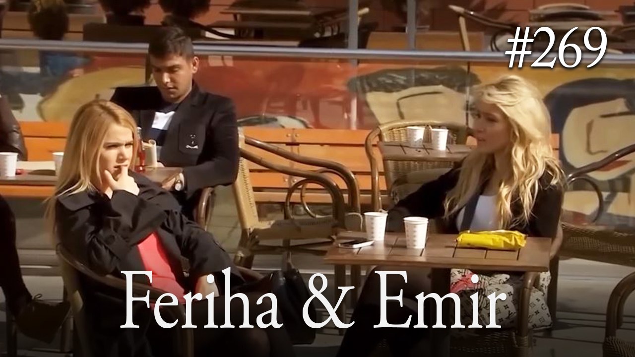 Feriha a Emir #269