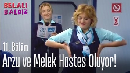 Arzu ve Melek hostes oluyor! - Belalı Baldız 11. Bölüm