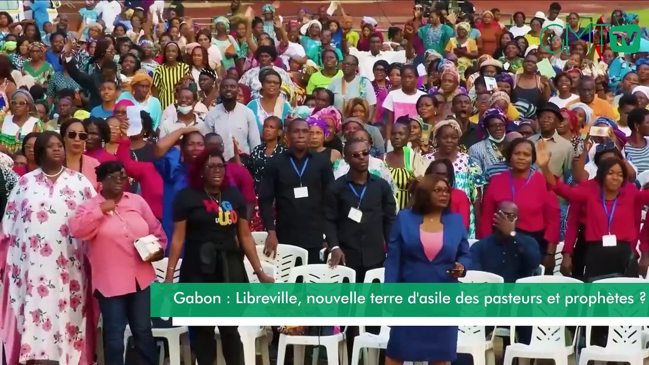 [#Reportage] Gabon : Libreville, nouvelle terre d'asile des pasteurs et prophètes ?