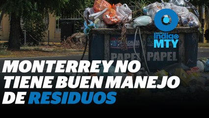 Manejo de residuos, ley ‘atorada’ en Nuevo León | Reporte Indigo