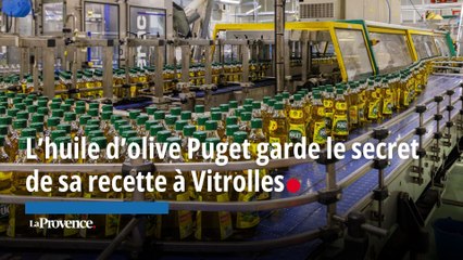 L’huile d’olive Puget garde le secret de sa recette à Vitrolles