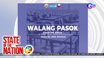 Walang Pasok sa Hunyo 23, 2024 | SONA Update & Weather Advisory 🌧️
