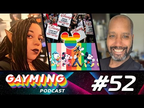 Disney Could Change Everything (ft. cypheroftyr & urbanBohemian) | Gayming Podcast #52