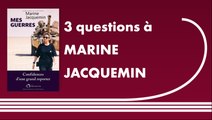 Trois questions à Marine Jacquemin | Mes Guerres