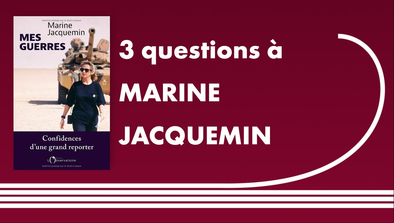 Trois questions à Marine Jacquemin | Mes Guerres