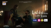 Kabhi Main Kabhi Tum - Episode 6 Promo - Fahad Mustafa & Hania Amir - 22nd July 2024 - AryDigital