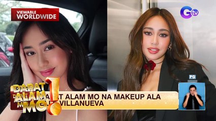 Elle Villanueva, nagbahagi ng ilang makeup tips! | Dapat Alam Mo!