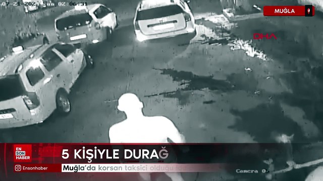 Muğla'da korsan taksici olduğu iddiasıyla darbedildi