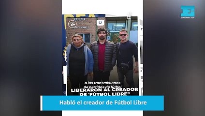 El creador de Fútbol Libre revela detalles inéditos ⚽
