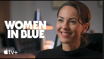 Women in Blue | An Inside Look - Apple TV+