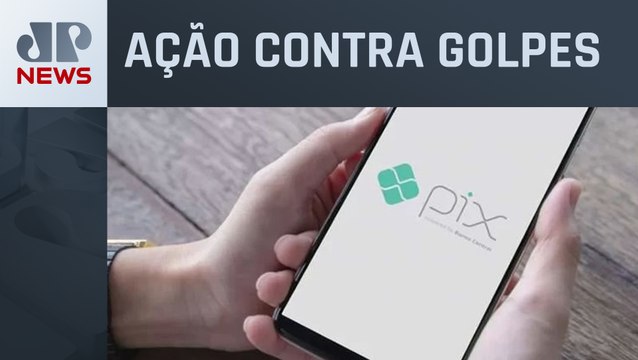 Pix terá limite de R$ 200 em novos telefones celulares