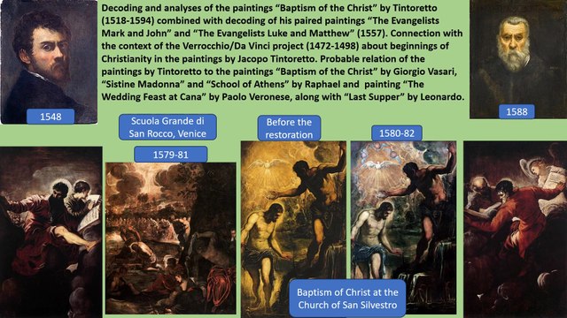 Tintoretto - paintings of Tintoretto related to the Verrocchio/Da Vinci project.