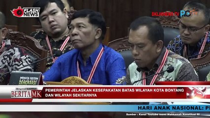 MK Gelar Sidang Terkait Batas Wilyah Kota Bontong