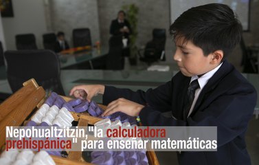 Nepohualtzitzin “la calculadora prehispánica" para enseñar matemáticas