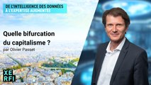 Quelle bifurcation du capitalisme ? [Olivier Passet]