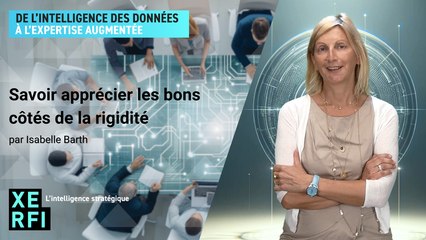 Savoir apprécier les bons côtés de la rigidité [Isabelle Barth]