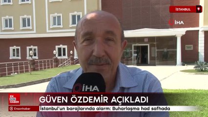 İstanbul’un barajlarında alarm: Buharlaşma had safhada