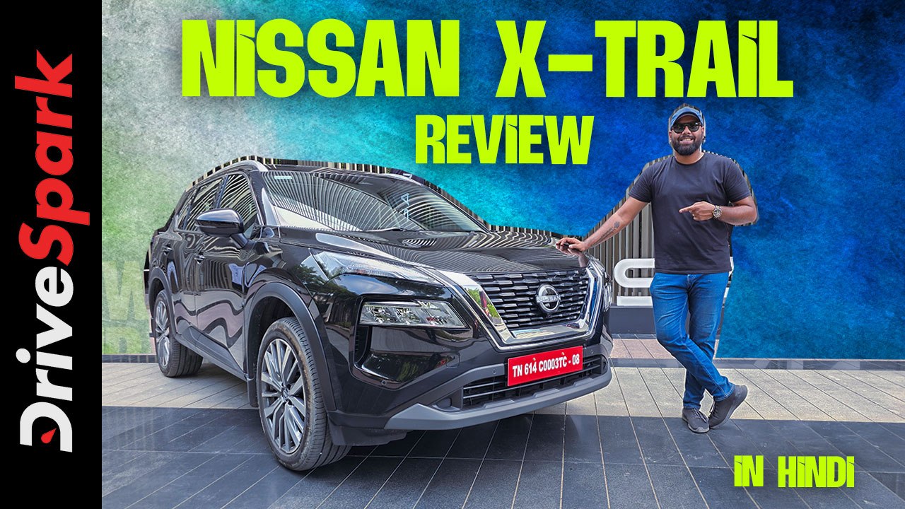 Nissan X-Trail Review | Features | Design | Specs | Driving Impressions | Promeet Ghosh