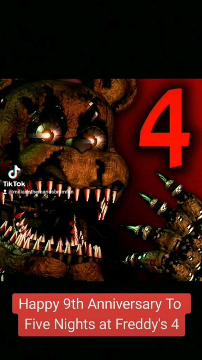 Happy 9th Anniversary To Five Nights at Freddy's 4