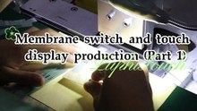 Membrane switch and touch display production (Part 1)