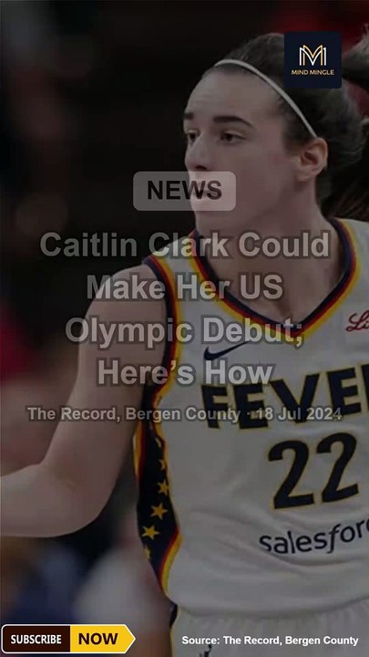 Caitlin Clark's Potential US Olympic Debut: What You Need to Know