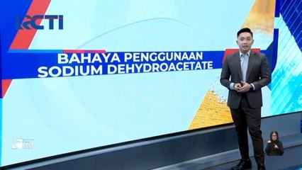 Penjelasan serta Bahaya Penggunaan Sodium Dehydroacetate