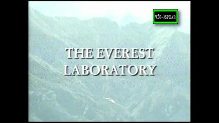 Misión Tierra: El Laboratorio Del Everest - Documental (1996) Español Latino - Episodio 1