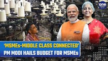 Budget 2024: PM Modi's Bold Vision to Empower MSMEs and Middle Class Comes True | Hails Budget 2024