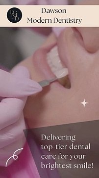Experience superior dental care for a radiant smile - Dawson Modern Dentistry