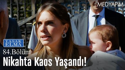 Nikahta kaos yaşandı! - Yasak Elma 84. Bölüm